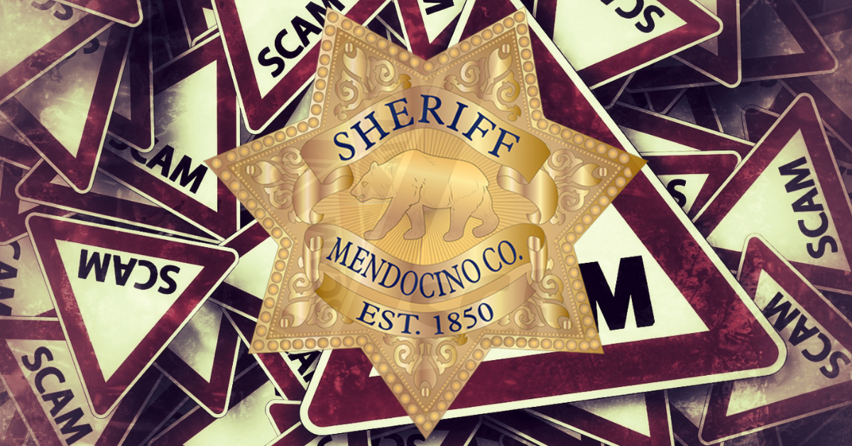 Mendocino Sheriff Warns Of Telephone Scammer Posing As Law Enforcement ...